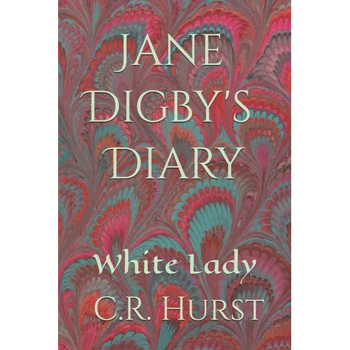 Jane Digby's Diary: White Lady