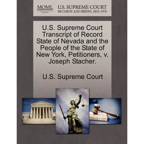 U.S. Supreme Court Transcript of Record State of Nevada and the People of the State of New York, Petitioners, V. Joseph Stacher.