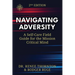 Navigating Adversity: A Self-Care Field Guide for the Mission Critical Mind