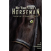 Not Your Father's Horseman