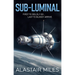 Sub-Luminal