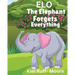 ELO The Elephant Forgets Everything