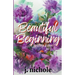 Beautiful Beginning