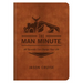 The Man Minute: 60 Seconds Can Change Your Life