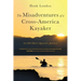 The Misadventures of a Cross-America Kayaker