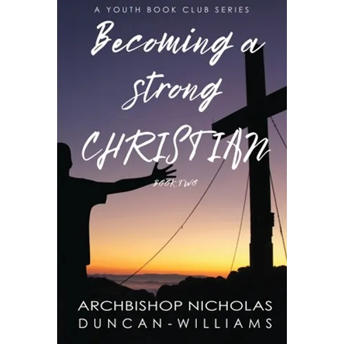 Becoming a Strong Christian