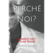 Perché Noi? - Enhanced Easy Italian Reader