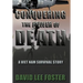 Conquering the Power of Death: A Vietnam Survival Story