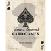 Jane Austen's Card Games - 11 Classic Card Games And 3 Supper Menus From The Novels And Letters Of Jane Austen