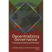 Decentralizing Governance: Emerging Concepts and Practices