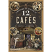 A History of Europe in 12 Cafes