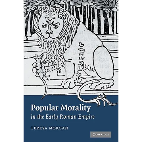 Popular Morality in the Early Roman Empire