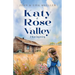 Katy of Rose Valley: A New Beginning