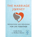 The Marriage Journey, Revised and Updated: Preparations and Provisions for Life Together