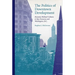 The Politics of Downtown Development: Dynamic Political Cultures in San Francisco and Washington, D.C.
