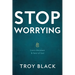 Stop Worrying: Live in the peace & favor of God