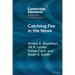 Catching Fire in the News: The Necessary Conditions for Media Storms