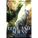 Love And Aliens: A Middang3ard Series