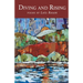 Diving and Rising