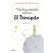 Vivir Y Sentir Como El Principito: Lo Esencial Es Invisible a Los Ojos / How to Live Like the Little Prince: A Grown-Up's Guide to Rediscovering Imagi