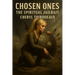 Chosen Ones The Spiritual Jailbait