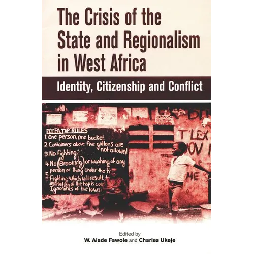 The Crisis of the State and Regionalism in West Africa