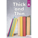 Thick and Thin