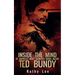 Inside The Mind of Of America's Most Glorified Serial Killer: Ted Bundy