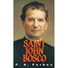 St. John Bosco: The Friend of Youth