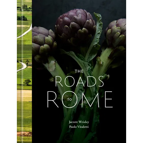 The Roads to Rome: A Cookbook