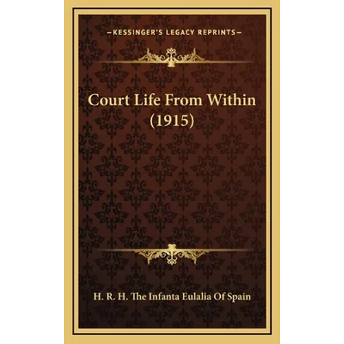 Court Life From Within (1915)