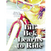 Lil' Bek Learns to Ride