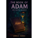 The Book of Adam: An Auth-ology of Truth