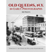 Old Queens, N.Y., in Early Photographs: 261 Prints