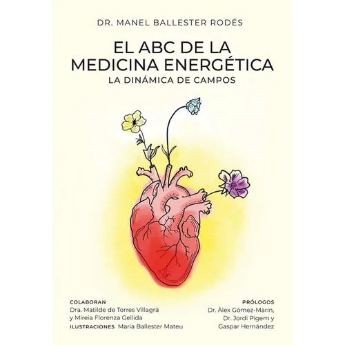 El ABC de la medicina energética: La dinámica de campos