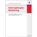 Internationales Marketing: Ausgewählte Strategien Zur Sicherung Von Absatz- Und Beschaffungsmärkten