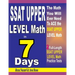 SSAT Upper Level Math in 7 Days: Step-By-Step Guide to Preparing for the SSAT Upper Level Math Test Quickly