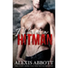 I Hired a Hitman: A Mafia Bad Boy Romance