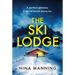 The Ski Lodge: A Gripping and Unputdownable Psychological Thriller with a Heart-Stopping Twist for 2026