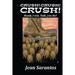 Crush! Crush! Crush!!!: Heads, I win.Tails, you die!