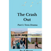 The Crash Out: Teen Drama