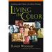 Living in Color: Embracing God's Passion for Ethnic Diversity