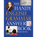 The Handy English Grammar Answer Book