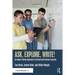 Ask, Explore, Write!: An Inquiry-Driven Approach to Science and Literacy Learning