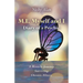 M.E. Myself and I - Diary of a Psychic: A Miracle Journey Surviving Chronic Illness