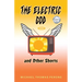 The Electric God and Other Shorts