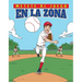 En La Zona (in the Zone)