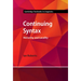 Continuing Syntax: Hierarchy and Locality