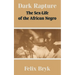 Dark Rapture: The Sex-Life of the African Negro