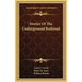 Stories Of The Underground Railroad